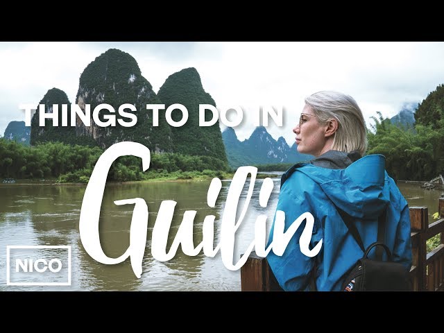 The Best Things To Do In Guangxi | Guilin, Yangshuo And More!