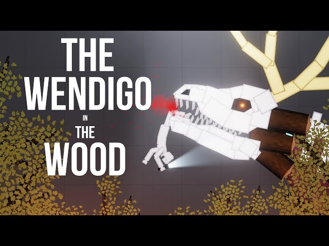 There's something live in The Wood  [The Wendigo] - People Playground 1.26 beta
