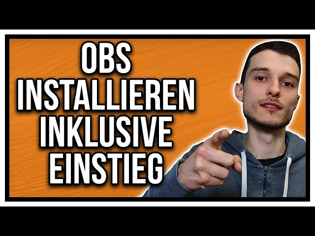 OBS Studio installieren + kleiner Einstieg in das Programm Tutorial deutsch