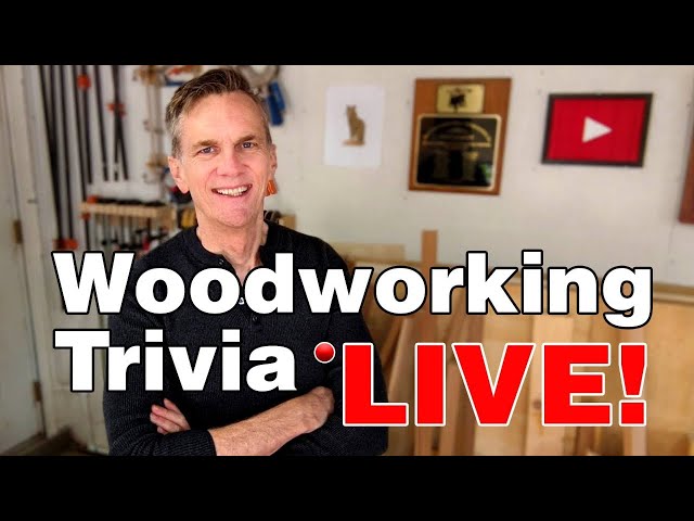 Woodworking Trivia LIVE!