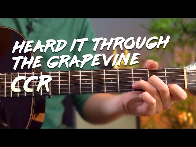 Play I Heard It Through The Grapevine with EASY Chords!