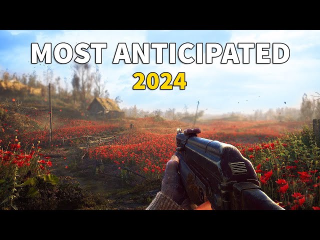 TOP 15 MOST ANTICIPATED Games of 2024 (4K 60FPS)