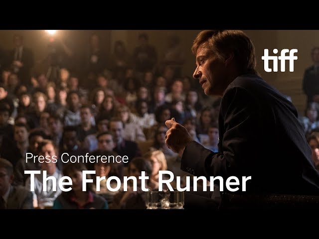 THE FRONT RUNNER Press Conference | TIFF 2018