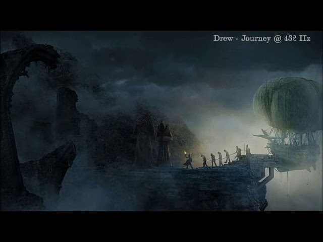 Drew - Journey @ 432 Hz