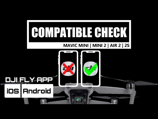 DJI Fly App Mobile Device Compatible Check