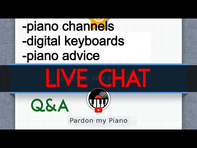 LIVE Chat! - Q&A | All about my Piano Channel