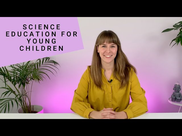 Science education for young children