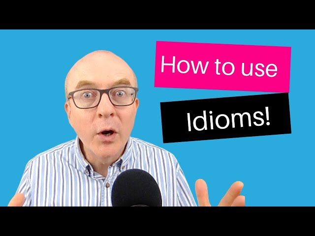 Can I use Idioms in IELTS Speaking?