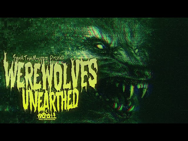 Werewolves Unearthed - Full Movie (New Dogman Encounters and Evidence)