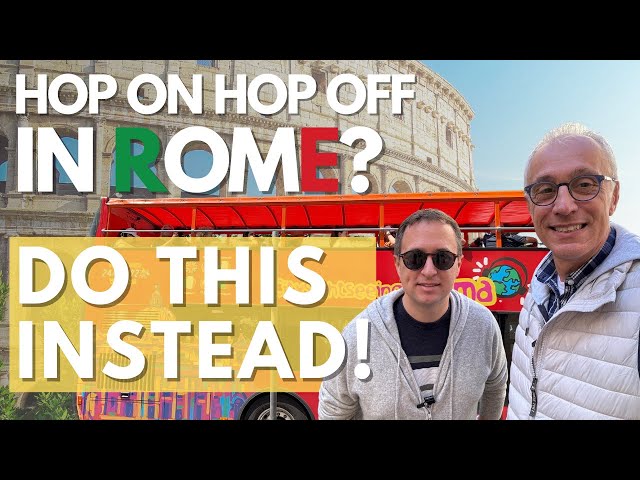 Easiest tour of Rome - Hop-On Hop-Off WHO? This Tour is WAY More Fun!
