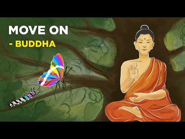5 Easy Ways To Move On In Your Life - Buddha (Buddism)
