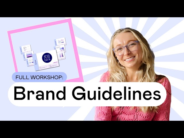 WORKSHOP: How to Create Brand Guidelines in Under 1 Hour