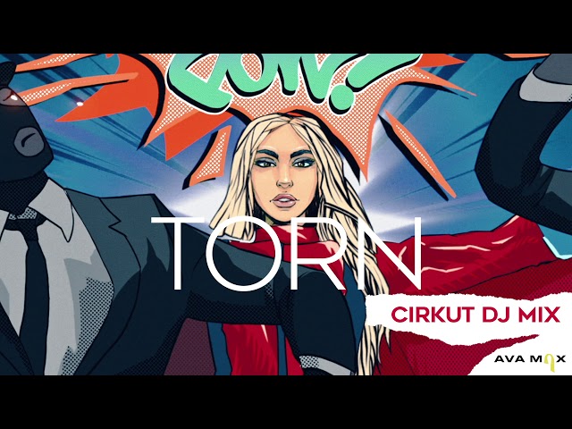 Ava Max - Torn (Cirkut DJ Mix) [Official Audio]