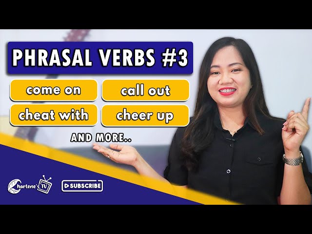 Letter C Phrasal Verbs| Charlene's TV