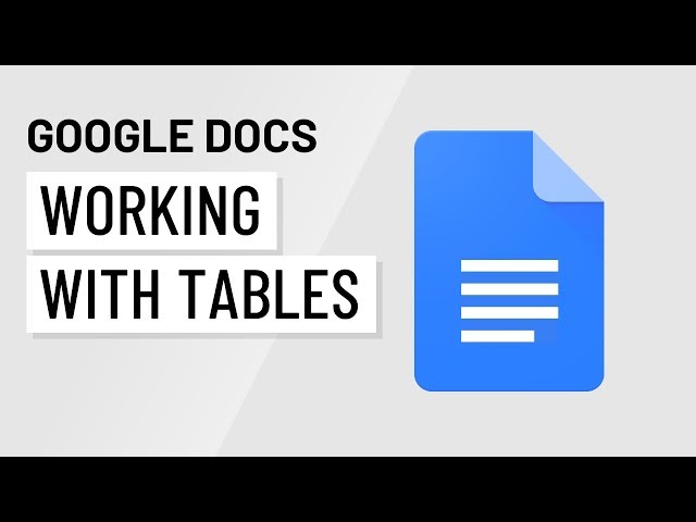 Google Docs: Working with Tables