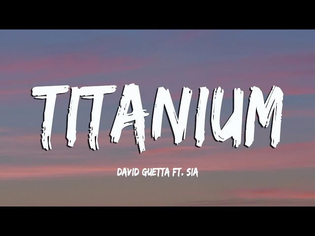 TITANIUM - David Guetta ft Sia | Lyrics + Vietsub