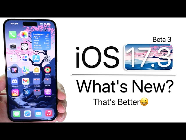 iOS 17.3 Beta 3 is Out! - What's New?