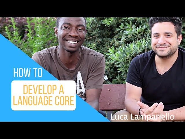 How to Develop a Language Core