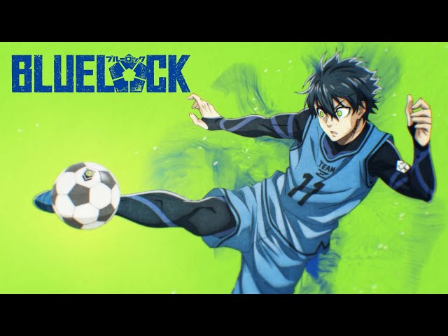 BLUE LOCK - Opening 1 | Chaos ga Kiwamaru