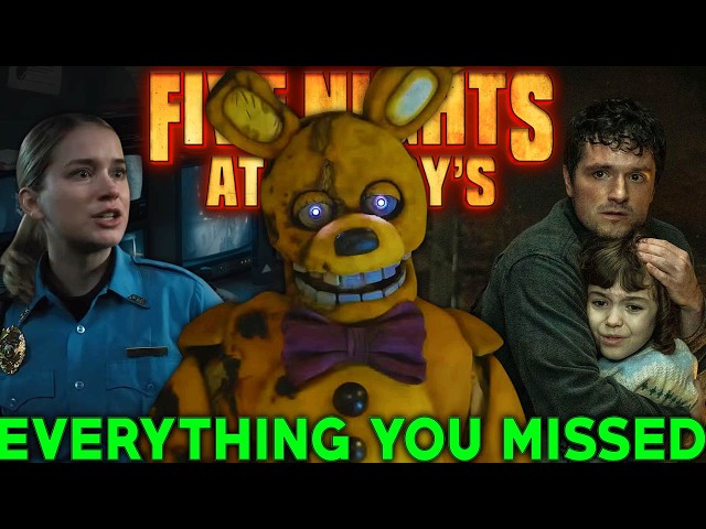 FIVE NIGHTS AT FREDDY'S BREAKDOWN! All Easter Eggs & Details You Missed! (Full FNAF Movie Explained)