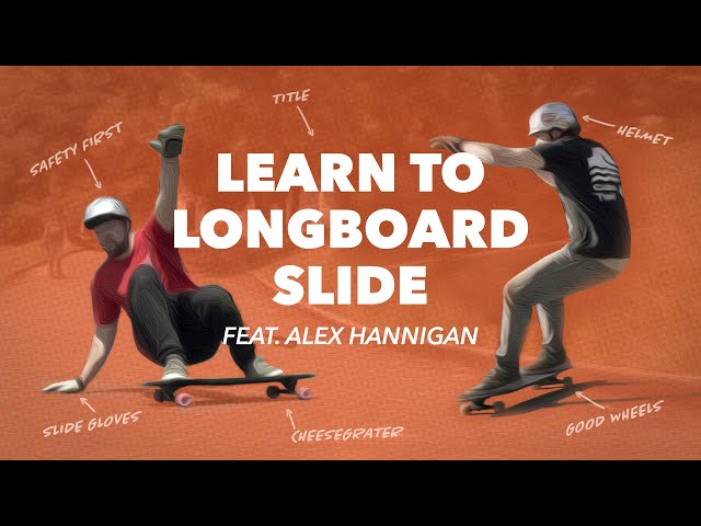 Learn to Slide Your Longboard