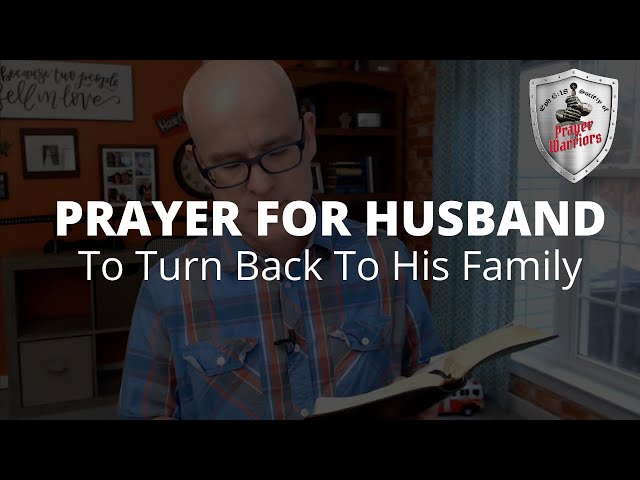 Prayer for Husband to Stop Adultery and Come Home
