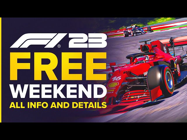 F1 23 - Free to Play Weekend (All Info & Details)