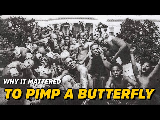 Why It Mattered: Kendrick Lamar - To Pimp A Butterfly