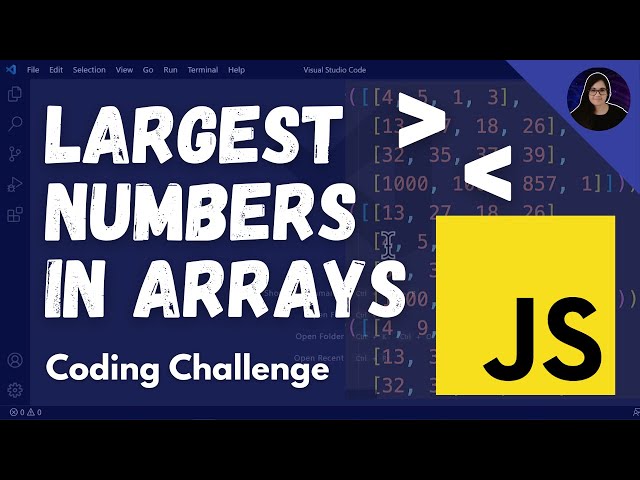 Let's Solve 'Return Largest Numbers in Arrays' - freeCodeCamp JavaScript Challenge