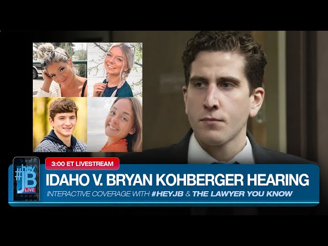 Idaho v. Bryan Kohberger Hearing: When & Where Moscow Murder Trial Will Be Held | #HeyJB Live