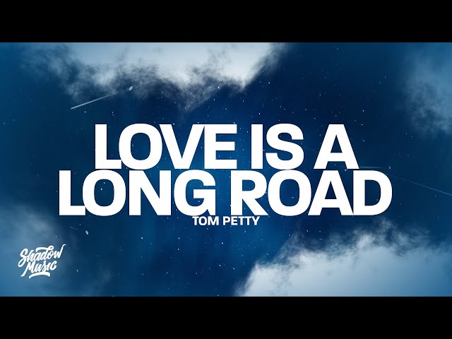 Tom Petty - Love Is A Long Road (Lyrics) | GTA 6 Soundtrack