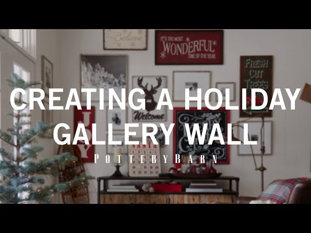 Creating a Holiday Gallery Wall
