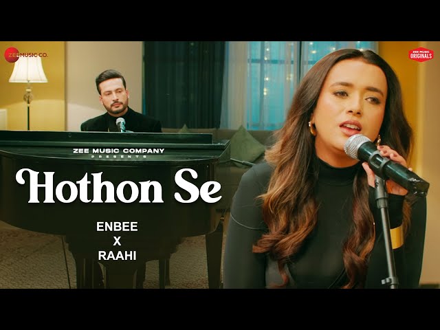 Hothon Se - Raahi & Enbee | Zee Music Originals | Love Song 2023