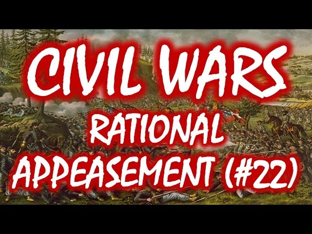 Civil Wars MOOC (#22): Rational Appeasement