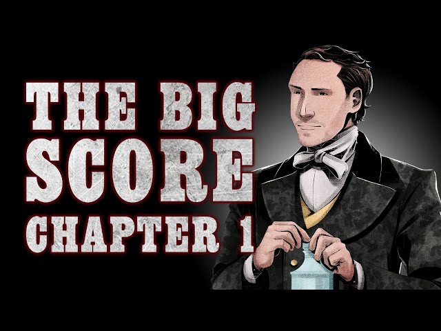 Oxventure Presents: Blades in the Dark -  THE BIG SCORE! Chapter 1