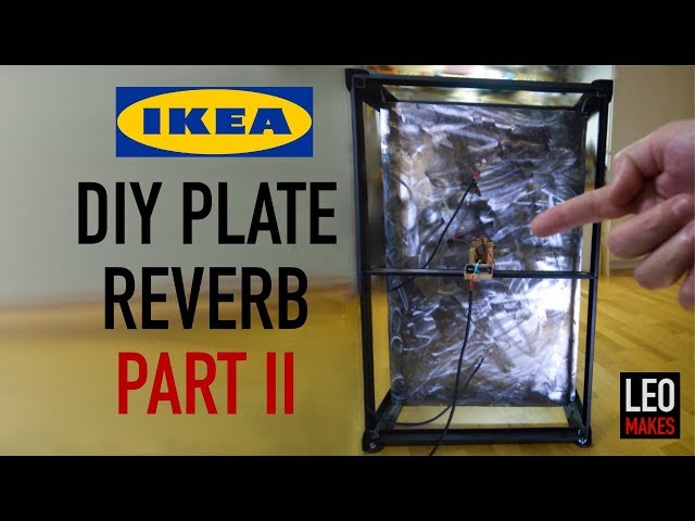 DIY "IKEA Hack" Plate Reverb Part 2 (Sounds amazing now!)