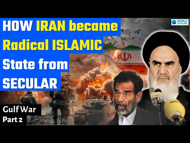 Rise of Ruhollah Khomeini | IRAN HISTORY | Gulf War | Part 2