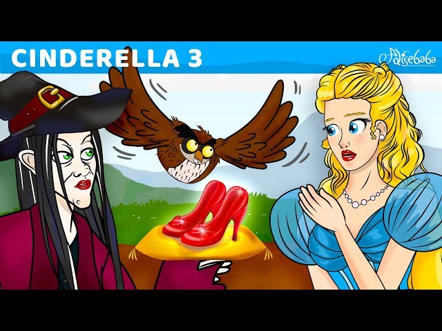 Cinderella Series Episode 3 | Magic Slippers | Fairy Tales and Bedtime Stories For Kids in English