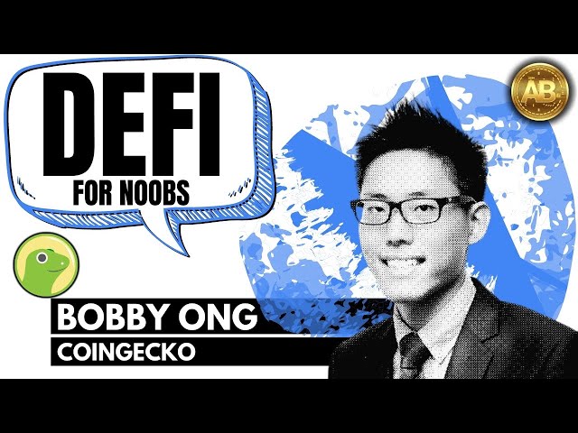 What is DeFi? Yield Farming, Uniswap, Ethereum 2.0 with Bobby Ong of Coingecko