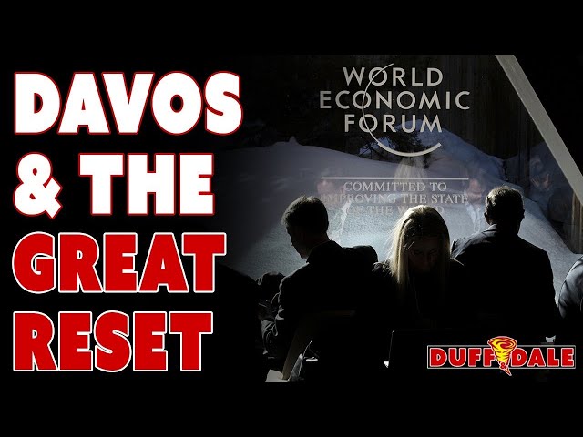 Davos the Great Reset Plan World Economic Forum Agenda