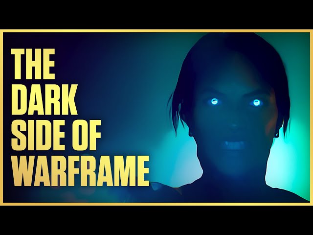 Warframe: The Dark Side Of Warframe