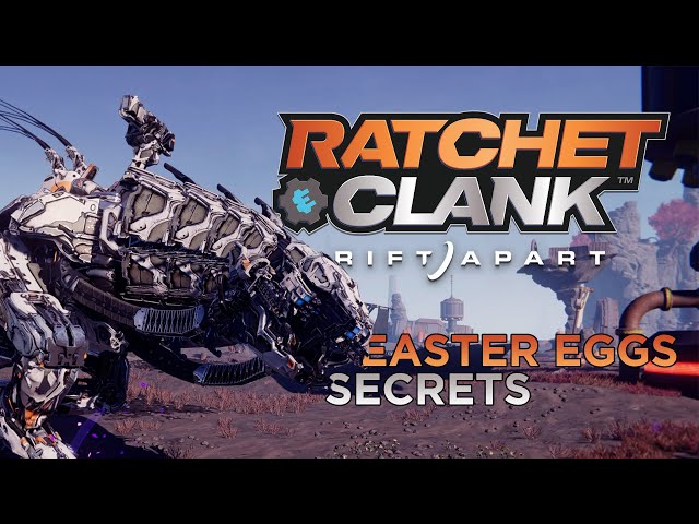 Ratchet & Clank: Rift Apart Easter Eggs, Secrets & Details