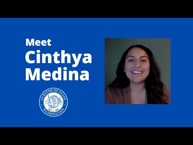 Cinthya Medina with the Office of the Washington State Auditor talks about her experience with SAO.
