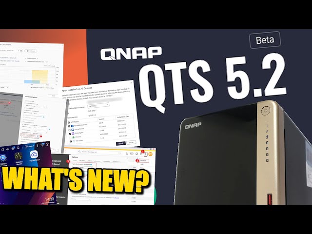 QNAP QTS 5.2 Beta - What Is New and Should You Upgrade?