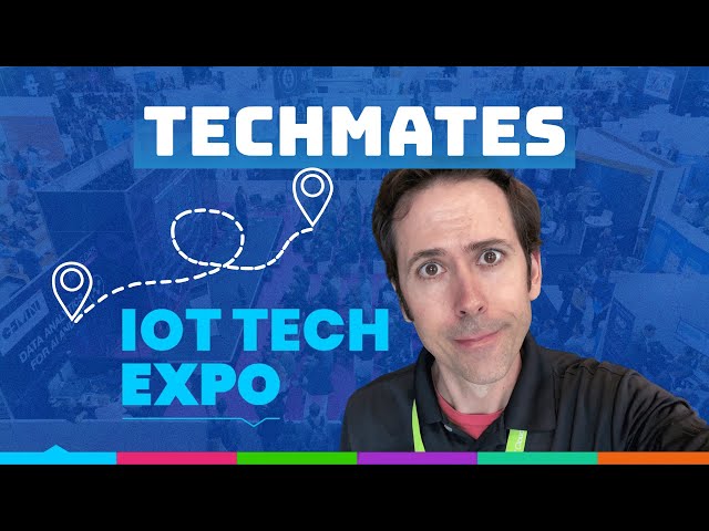 IoT Expo 2022 | Walkthrough & Tips