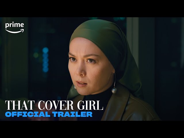 That Cover Girl | Official Trailer (EN) | Prime Video Malaysia