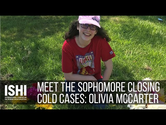 Meet the Sophomore Using Forensic Genetic Genealogy to Close Cold Cases: Olivia McCarter