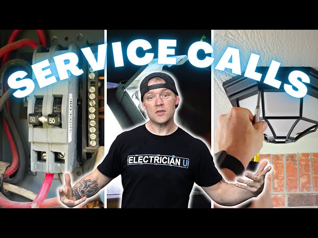 Service Calls With Electrician U!!!