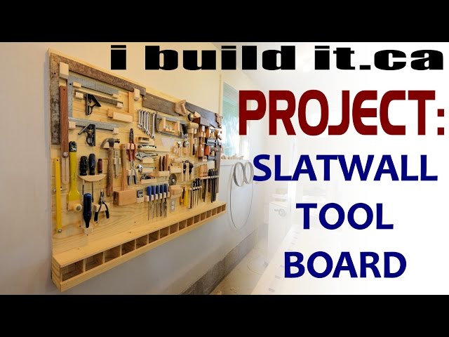 Making A Slatwall Tool Board