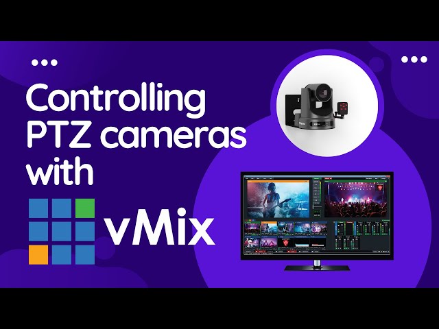 Controlling PTZ cameras with vMix